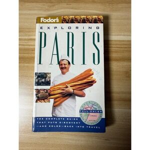 Fodors Exploring Paris The Complete Guide‎ With Maps And Illustrations
